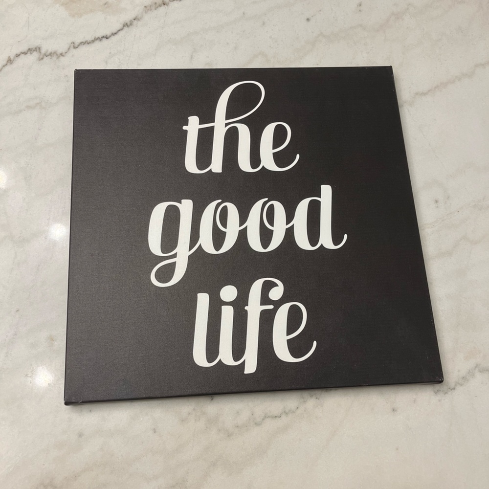 The Good Life Canvas Wall Art